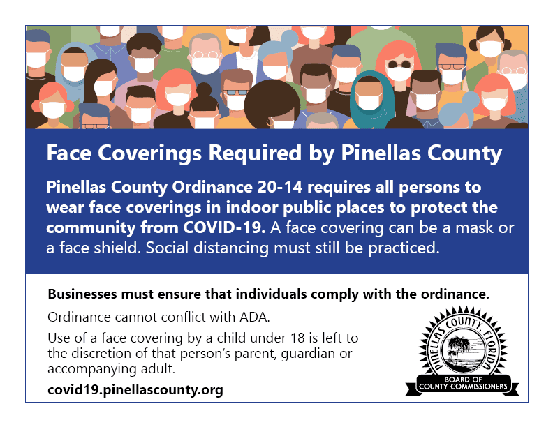 Picture of a color sign with an illustration of a group of abstract people wearing masks at the top. The sign has the headline "Face coverings required by Pinellas county. Click the image for the PDF.